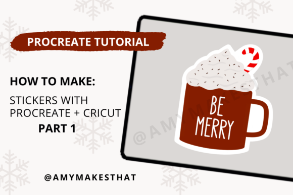 Download Making Stickers Using Procreate and the Cricut (Part 1) - Premium Bundle